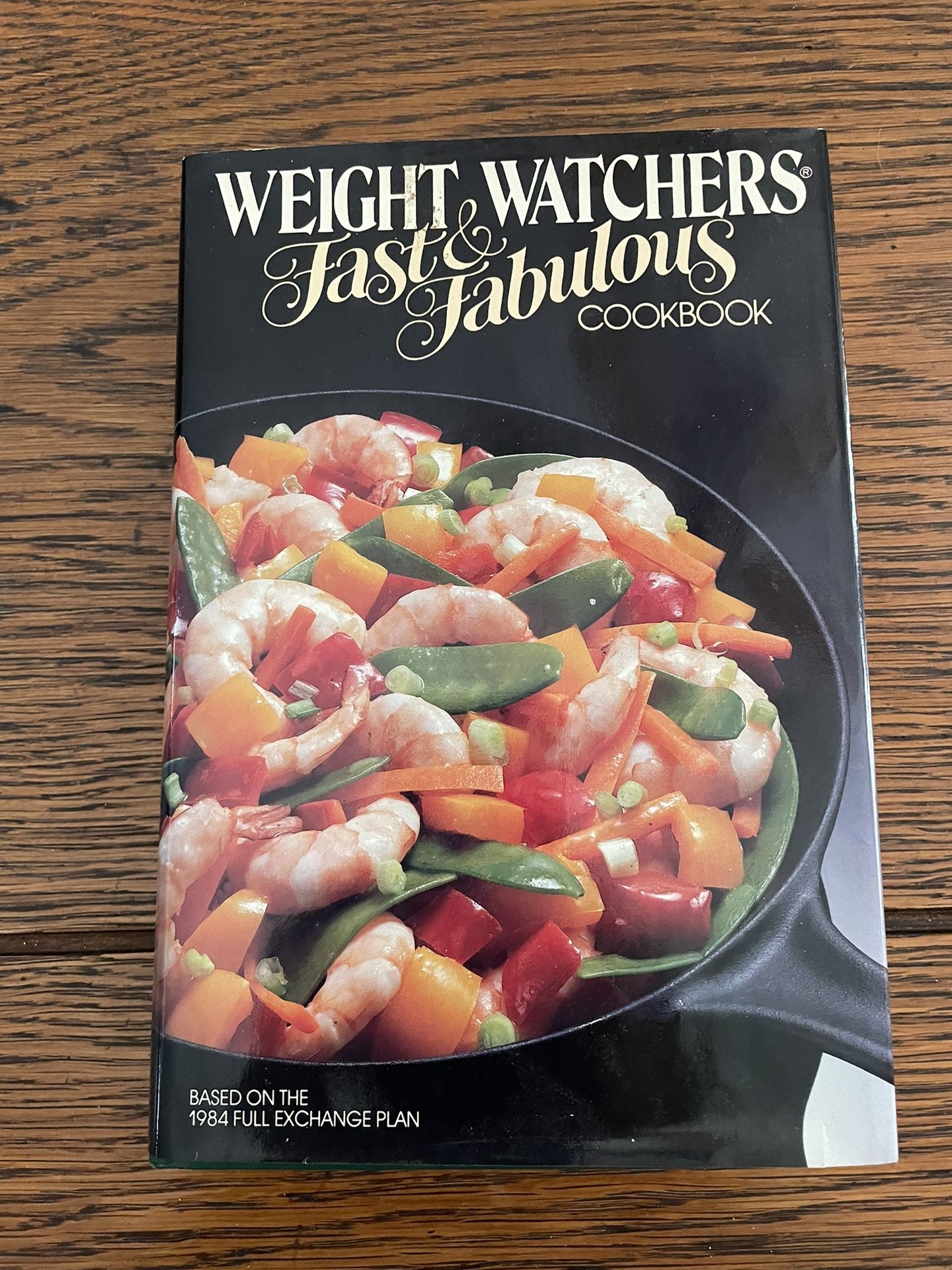 Weight Watchers Fast And Fabulous Cookbook