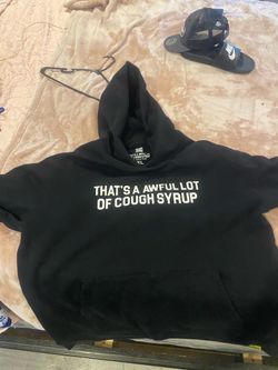 Awful lot of cough syrup hoodie xl
