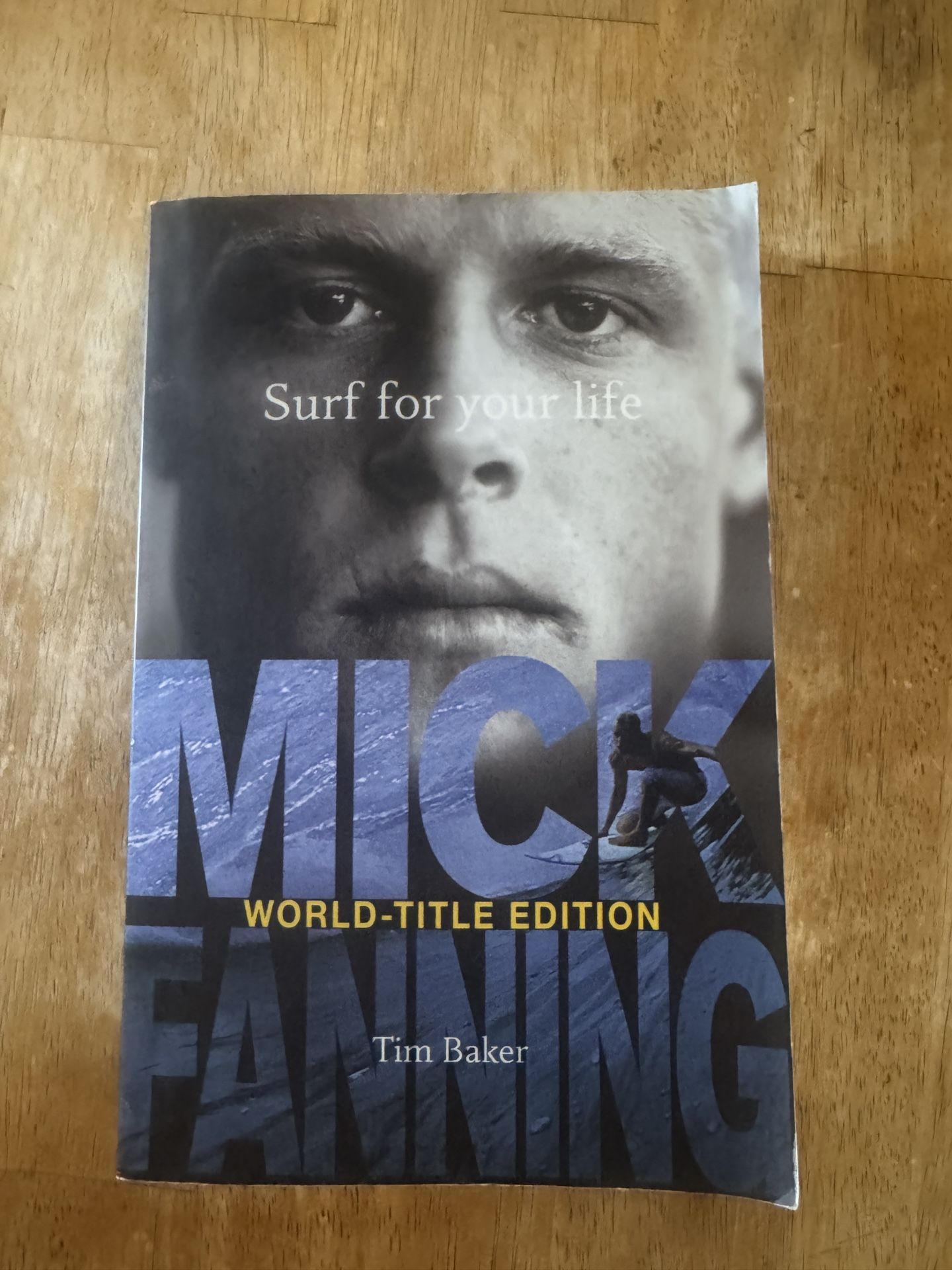 Mick Fanning Surf For Your Life Book