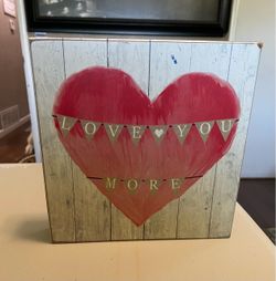 LOVE YOU MORE WOODEN SIGN
