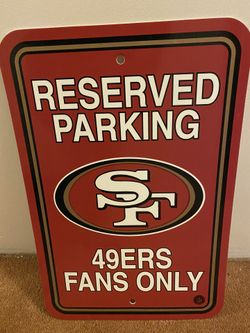 SF 49ers Reserved Parking Sign