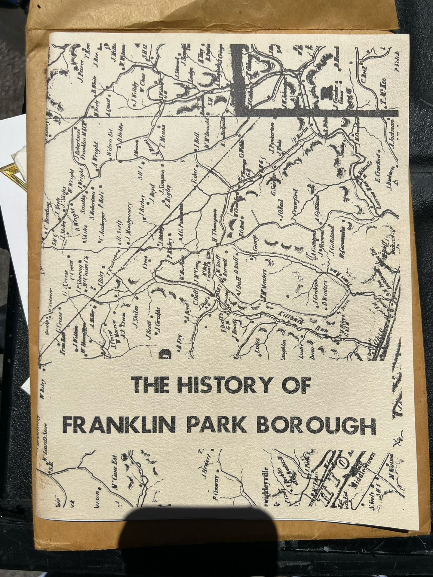  THE HISTORY OF FRANKLIN PARK BOROUGH I Believe Published 1976 . 