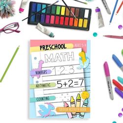 Preschool Math: Numbers, Arithmetic, Counting: Toddler Activity Book Ages 2-4