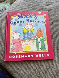 Max's Bunny Business by Rosemary Wells