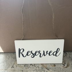 Reserved Seating Signs
