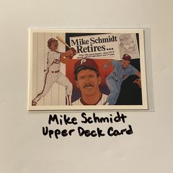Mike Schmidt Philadelphia Phillies Hall of Fame 3rd Baseman Upper Deck Tribute Card. 
