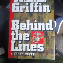 Behind The Lines By W.E.B Griffin
