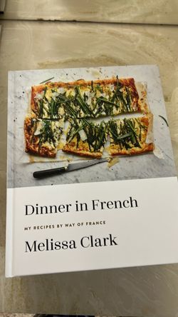 Dinner in French by Melissa Clark Hardcover