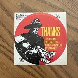 Vintage Firefighters For Muscular Dystrophy Thank You Sticker Decal 1990s NOS