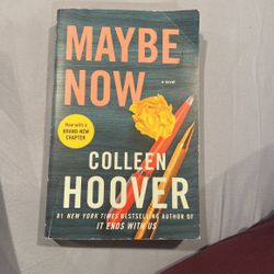 Maybe Now