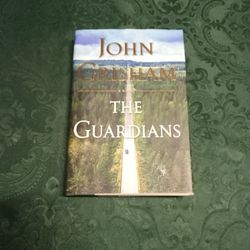 The Guardians By John Grisham