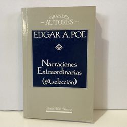 Narraciones Extraordinarias - 2 Seleccion by Edgar Allan Poe Spanish Edition
