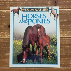 EYES ON NATURE 'HORSES AND PONIES' PAPERBACK BOOK