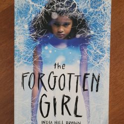 NEW! "The Forgotten Girl" by India Hill Brown