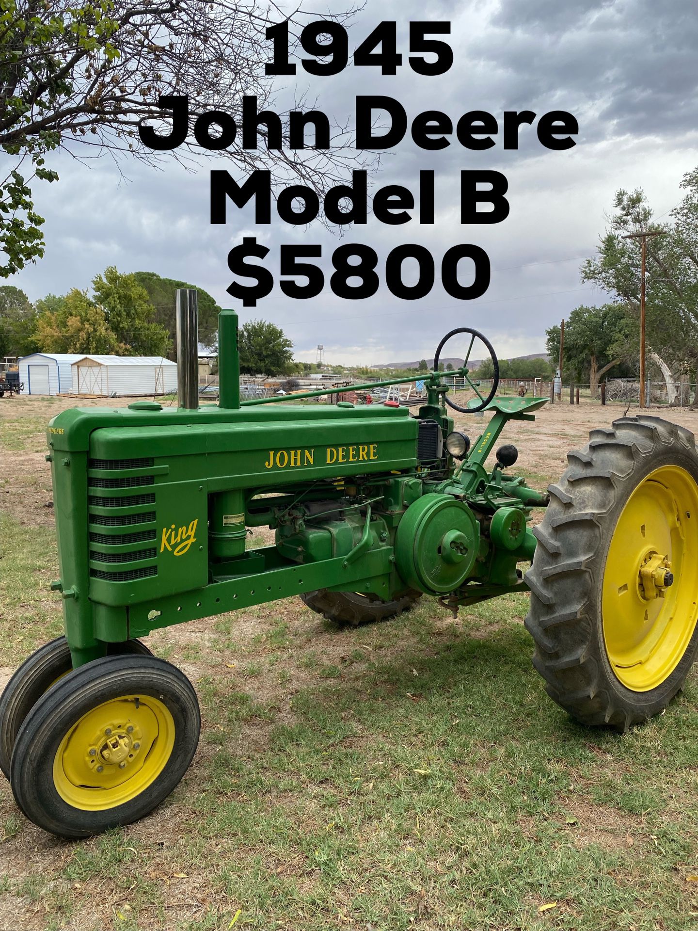 1945 Original John Deere Model B Tractor.  $5800