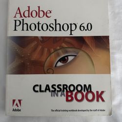 Adobe Photoshop 6.0 Classroom in a Book + CD-ROM VG Condition