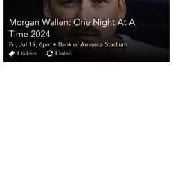 4 x Morgan Wallen Lower Level Friday, 7/19 Tickets
