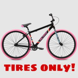 Pink 29 inch tires 