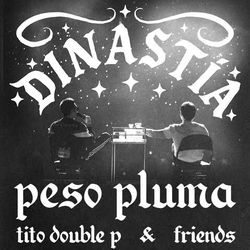 Peso Pluma with Tito Double P