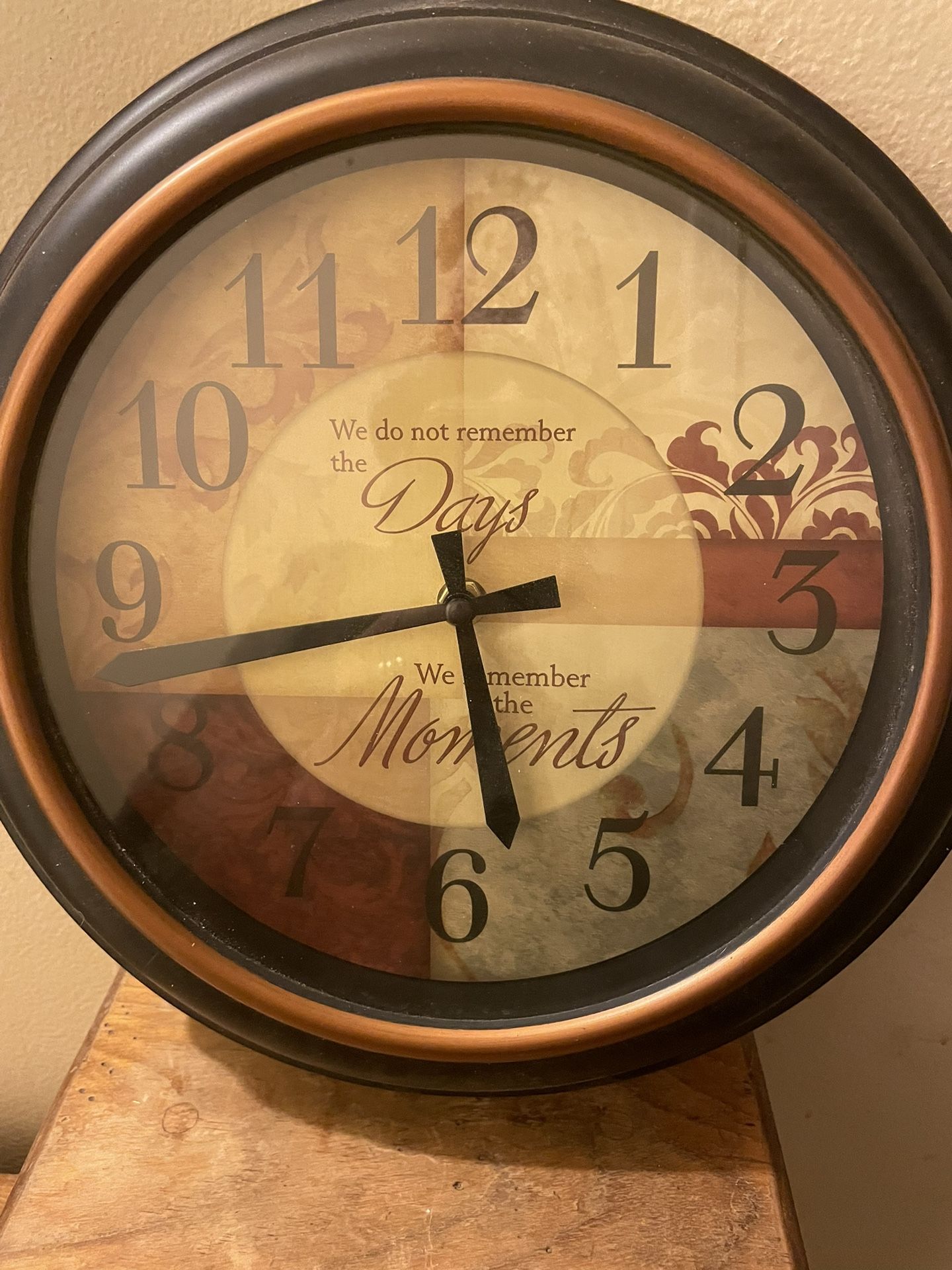 Clock  $5. says::We do not remember the Days-We remember the Moments" New-$5. 