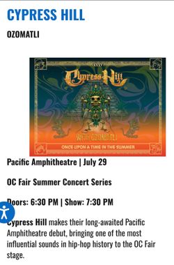 2 Tickets CYPRESS HILL 7/29/26 Pacific Amphitheater Circle CC