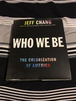 Who We Be By Jeff Chang