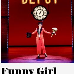 Funny Girl Tickets / 2 For Sat June 8th