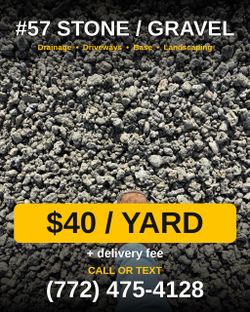#57 Stone / Gravel per Yard