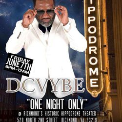 DCVYBE BAND!!! ONE NIGHT ONLY LIVE FROM THE HIPPODROME THEATER 