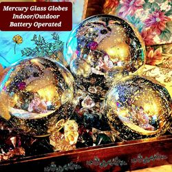 3  Mercury Glass Light up Globes, Indoor/Outdoor,  Battery  Operated , Timer