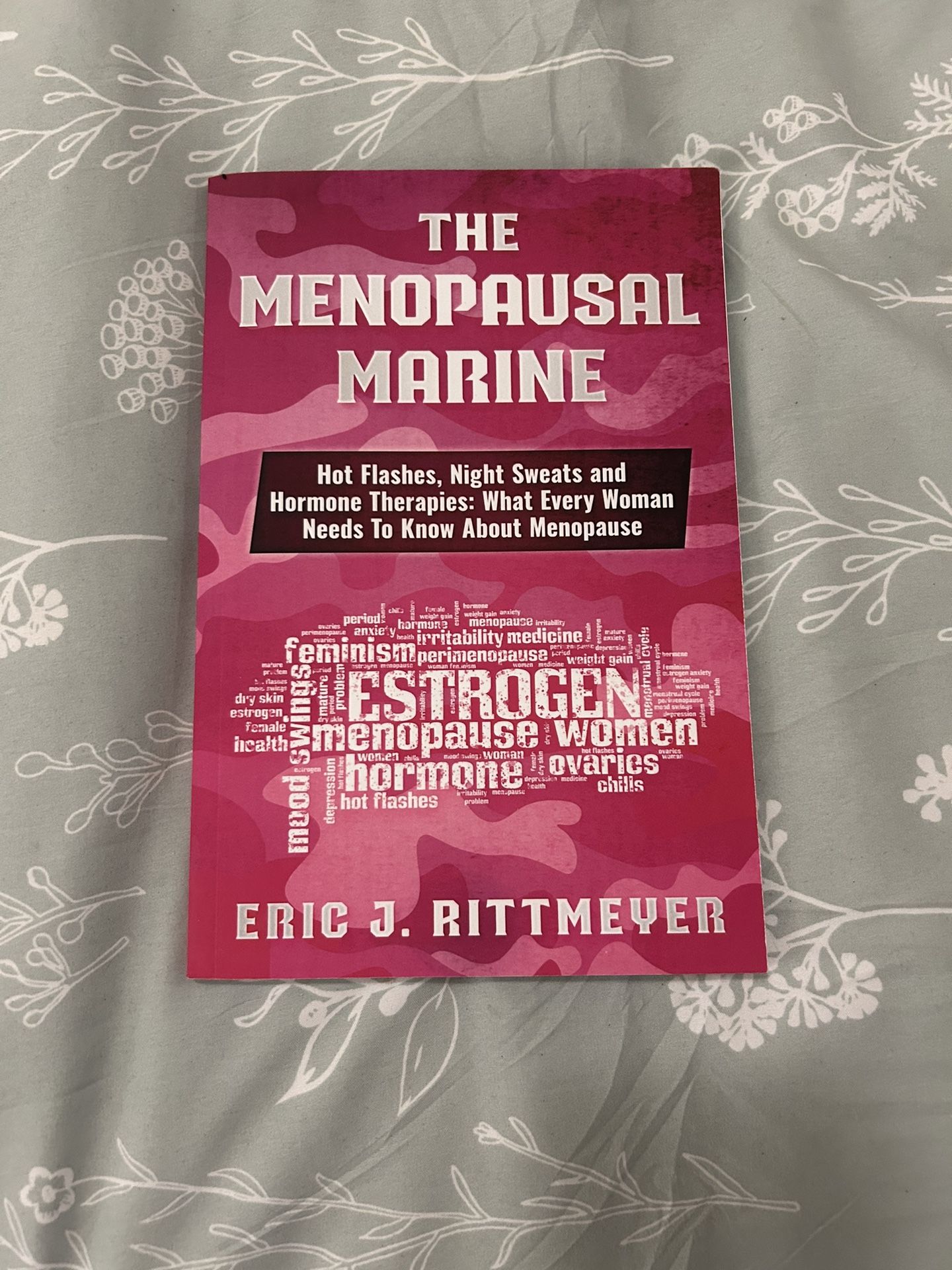 The Menopausal Marine by Eric Rittmyer 