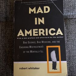 Mad In America, Robert Whitaker (2010) paperback
