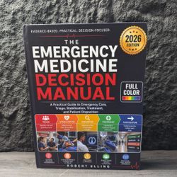 The Emergency Medicine Decision Manual