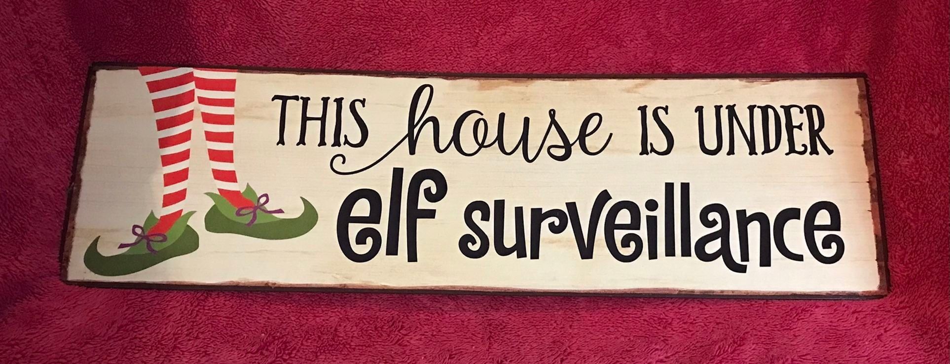 Christmas Metal 20” x 6” Sign This House Is Under Elf Surveillance NEW!