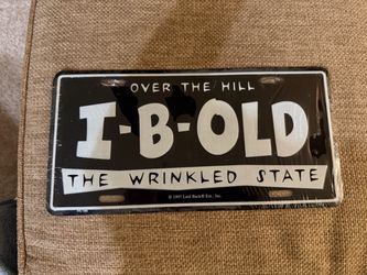 I-B-OLD Novelty License Plate Over The Hill The Wrinkled State 1997