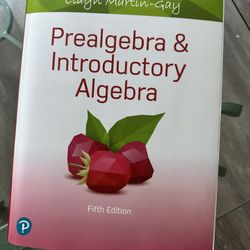 Prealgebra & Introductory Algebra by Elayn Martin-Gay