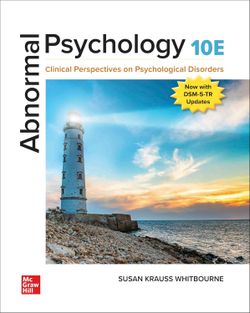 Abnormal Psychology: Clinical Perspectives on Psychological Disorders Whitbourne Susan Krauss (10th Edition)