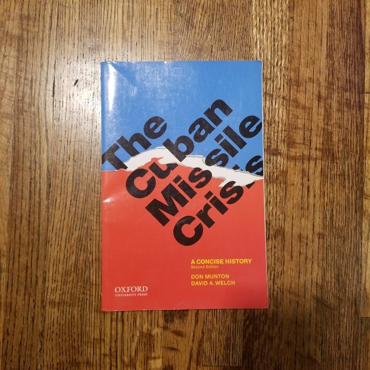 The Cuban Missile Crisis: A Concise History