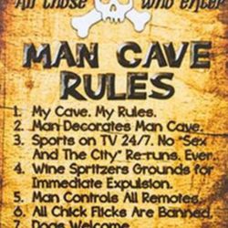 Man Cave Rules Metal Sign