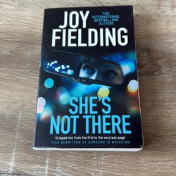 She’s Not Here by Joy Fielding