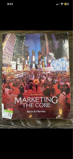 Marketing : The Core by Steven W. Hartley and Roger A. Kerin 6th edition