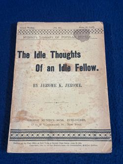 RARE Antique 1894 Edition of "The Idle Thoughts of an Idle Fellow" by Jerome K. Jerome
