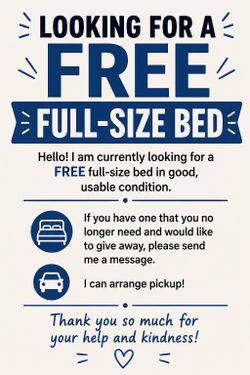 Looking for a full size bed  FREE