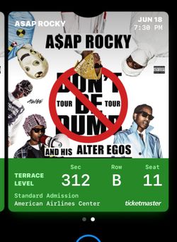 A$AP Rocky( Section 312, Row B, Seats 11/12