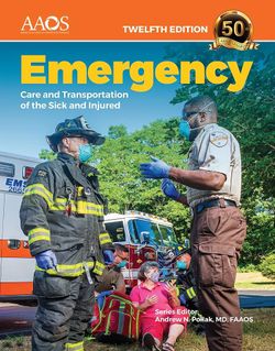 AAOS Emergency Care and Transportation of the Sick and Injured 12th Edition
