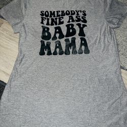 Custom Somebody’s Fine Ass Baby Mama Sz Large Polyester Shirt