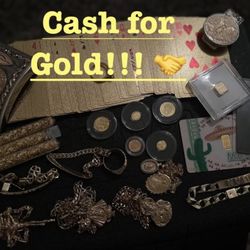 Cash For Gold!