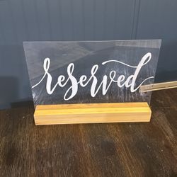 7 Acrylic “Reserved” Signs