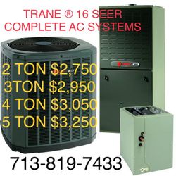Trane 16 SEER AC SYSTEMS Condenser evaporator coil and gas furnace or air handler
