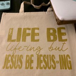 Life be life-ing but Jesus be Jesus-ing